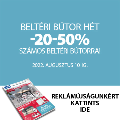 Beltéri Bútor Hét akciók