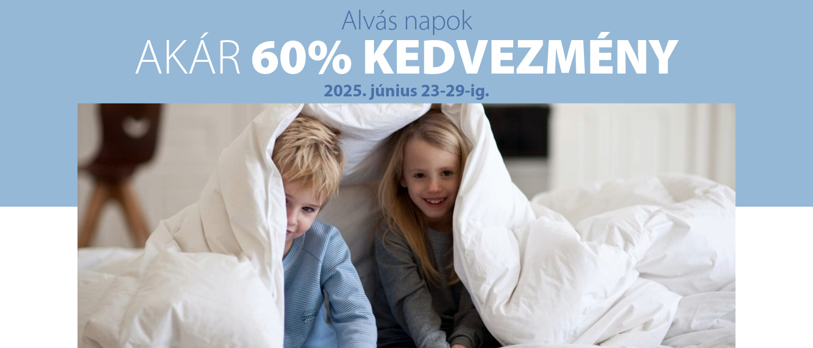 Alvás Napok - Akár 60% kedvezmény