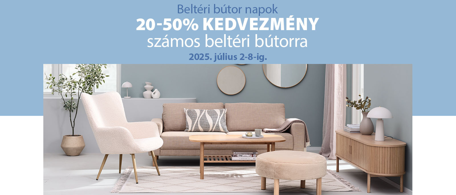 Beltéri bútor napok - 20-50% kedvezmény számos beltéri bútorra