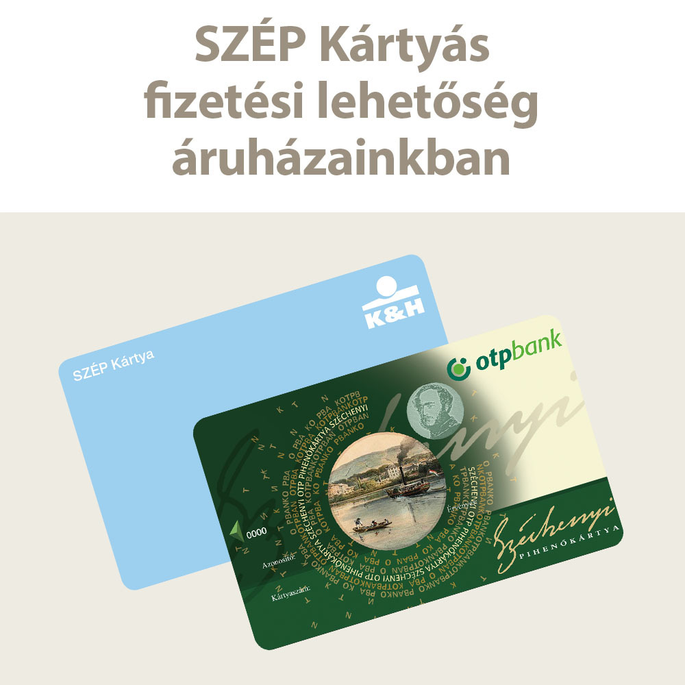 SZÉP kártyás fizetési lehetőség áruházainkban