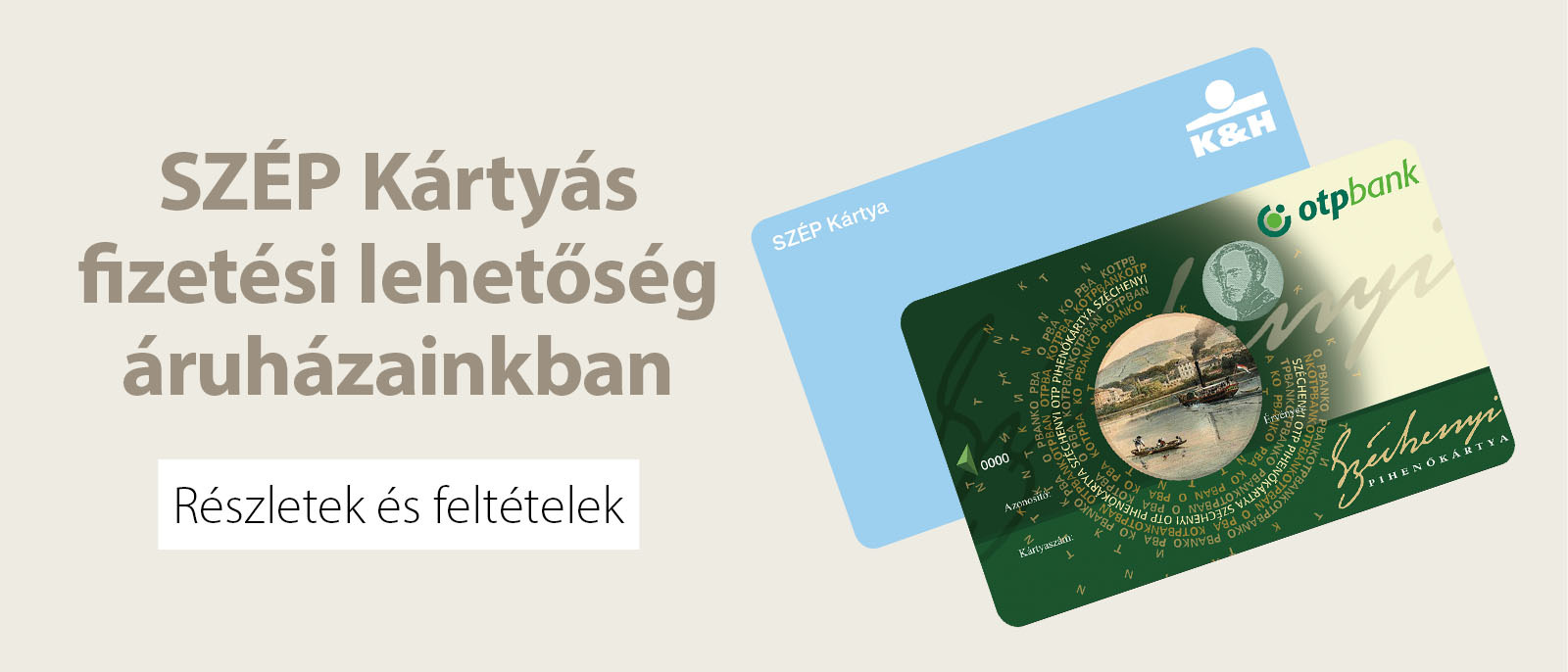 SZÉP kártyás fizetési lehetőség áruházainkban