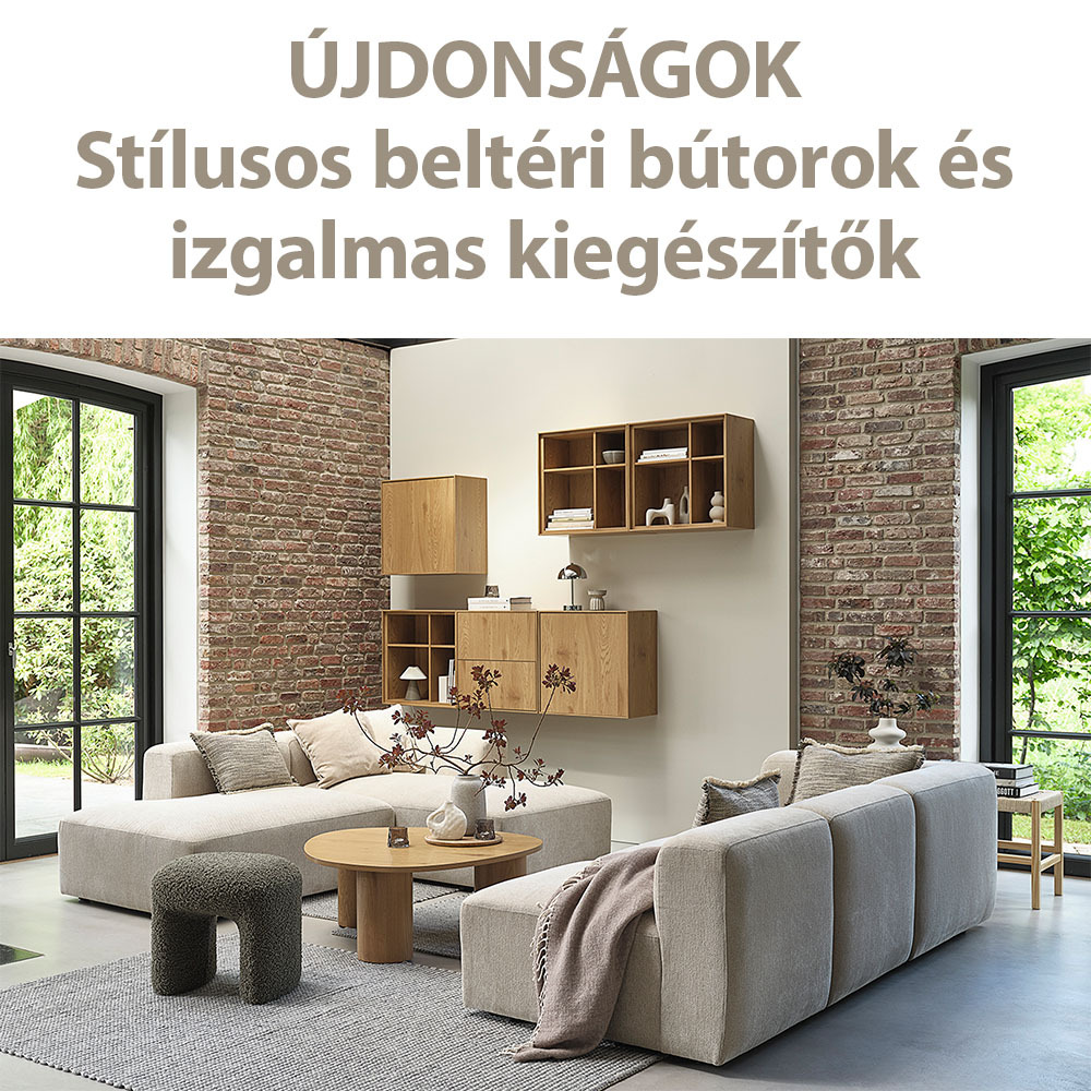 ÚJDONSÁGOK - Stílusos beltéri bútorok és izgalmas kiegészítők