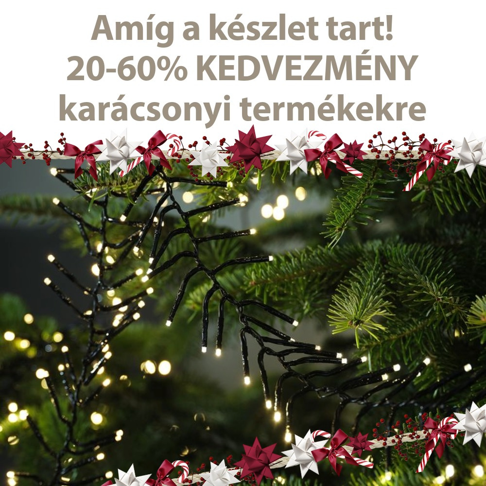 Amíg a készlet tart! 20-60% kedvezmény karácsonyi termékekre Amíg a készlet tart! 20-60% kedvezmény karácsonyi termékekre
