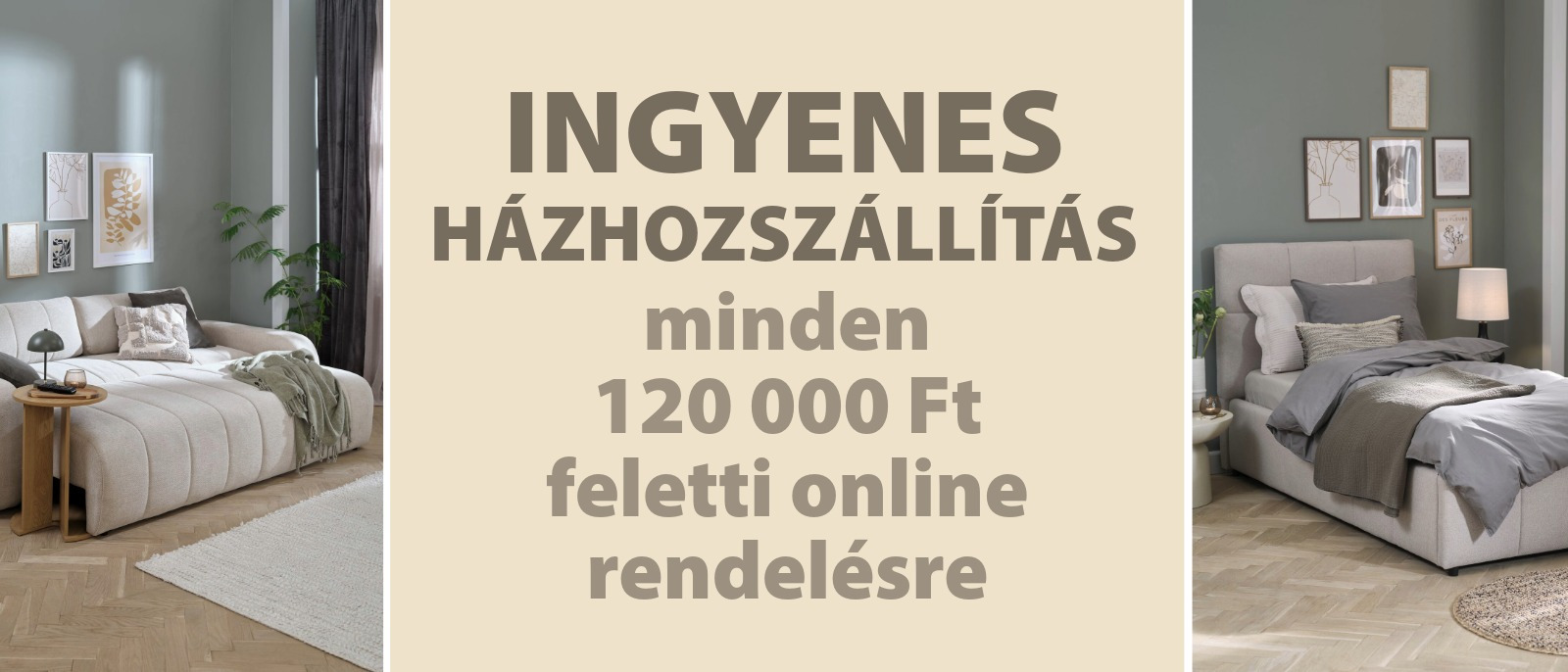 Ingyenes házhozszállítás minden 120 000 Ft feletti online rendelésre Ingyenes házhozszállítás minden 120 000 Ft feletti online rendelésre