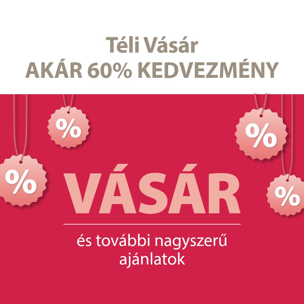 Téli Vásár - Akár 60% kedvezmény Téli Vásár - Akár 60% kedvezmény