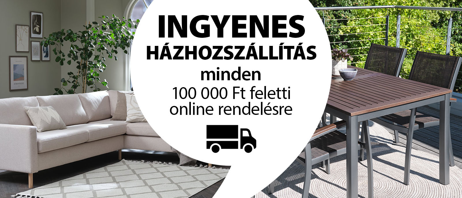 Ingyenes házhozszállítás minden 100 000 Ft feletti online rendelésre