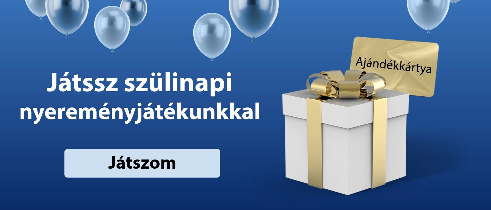 Játssz Születésnapi nyereményjátékunkkal