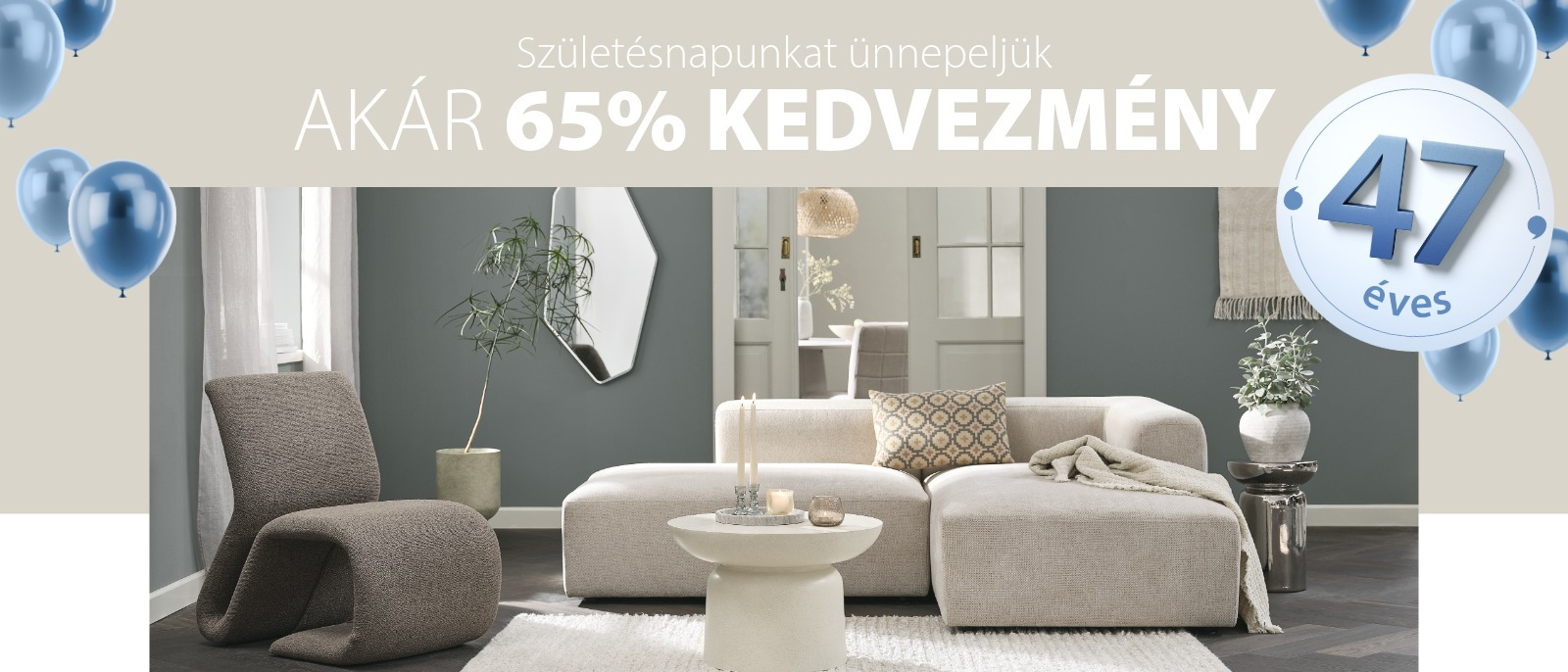 Születésnapunkat ünnepeljük - AKÁR 65% KEDVEZMÉNY