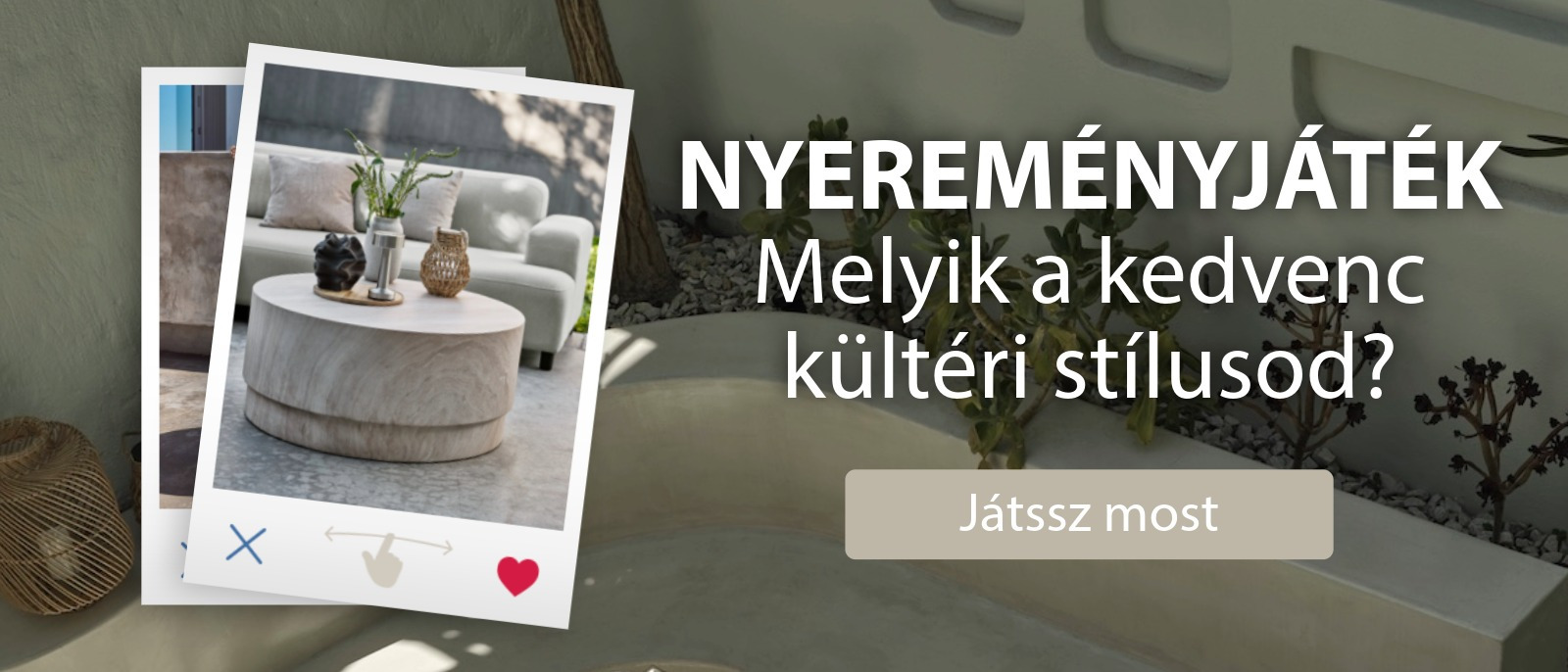 Nyereményjáték - Melyik a kedvenc kültéri stílusod?