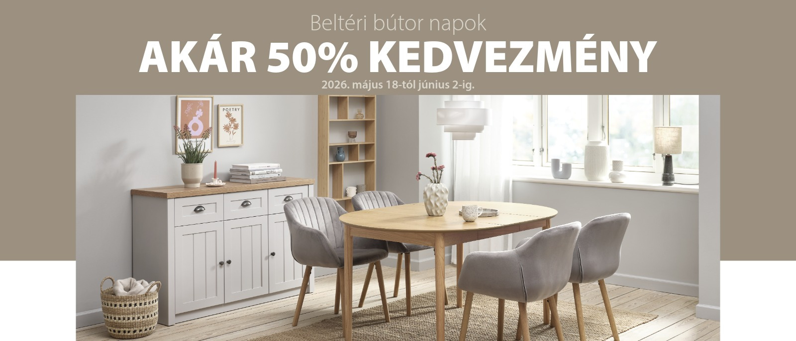 Beltéri bútor napok - 20-50% kedvezmény számos beltéri bútorra