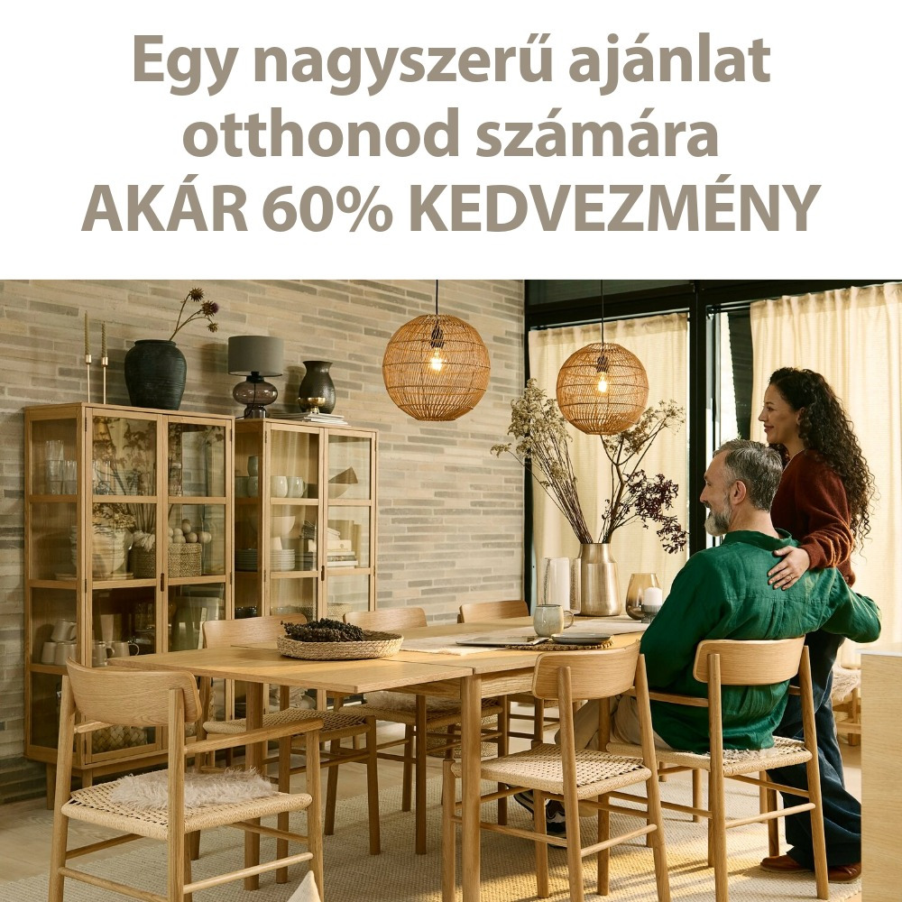 Egy nagyszerű ajánlat otthonod számára - Akár 60% kedvezmény Egy nagyszerű ajánlat otthonod számára - Akár 60% kedvezmény